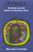 Yemaya: Santeria and the Queen of the Seven Seas